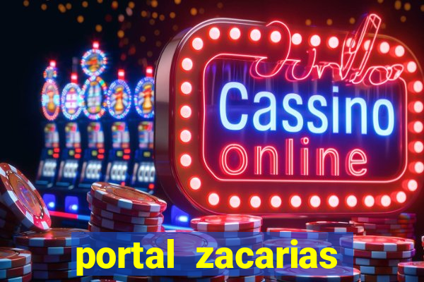 portal zacarias maior de 18